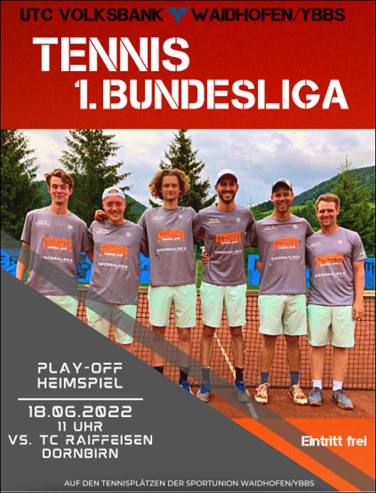 Das letzte Bundesliga-Heimspiel 2022 des UTC VB Waidhofen/Ybbs gegen den TC Raiffeisen Dornbirn findet am 18. Juni 2022 auf den Sportunion Tennisplätzen in Waidhofen/Ybbs statt.